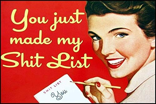 You Just Made My Shit List Home for Home Bar Kitchen Pub Wall Decor Signs 8x12 Inch